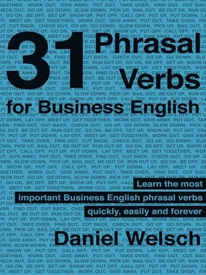 cover image of 31 Phrasal Verbs for Business English